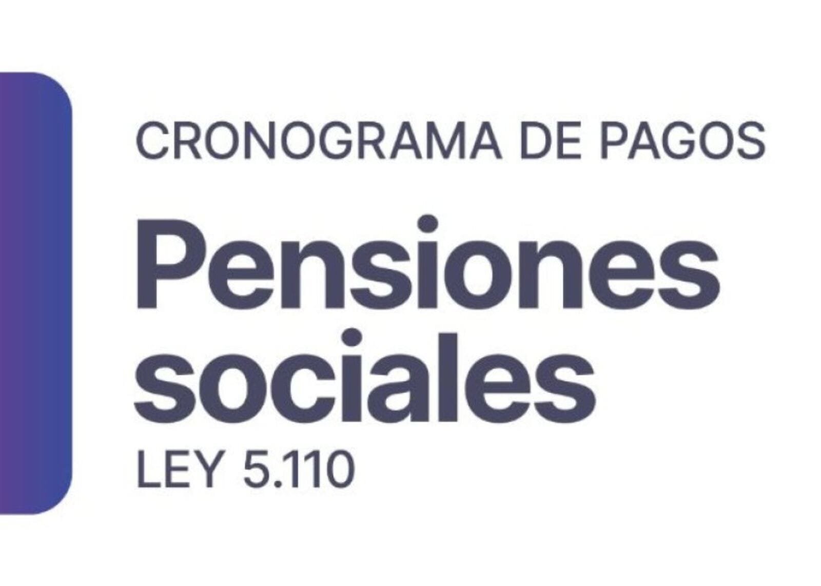 Provincia informó el cronograma de pago de las pensiones sociales ...